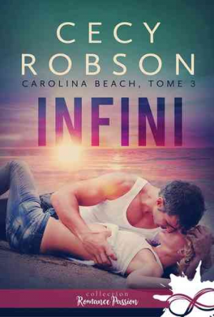 Carolina Beach, Tome 3 : Infini