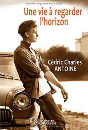 Une vie à regarder l’horizon