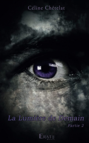 La Lumière de Demain, Tome 2