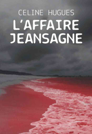 L’affaire Jeansagne