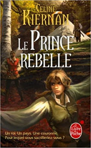 Les Moorehawke, tome 3 : Le Prince rebelle