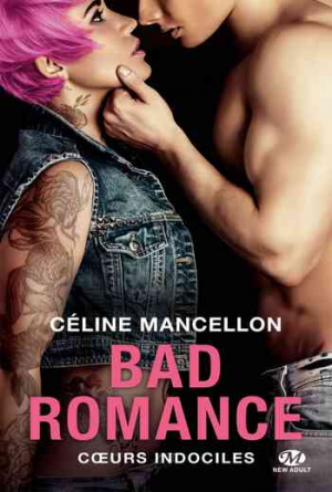 Bad Romance – Tome 2 : Coeurs indociles