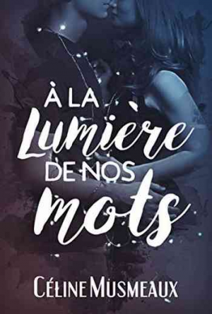 À la lumière de nos mots