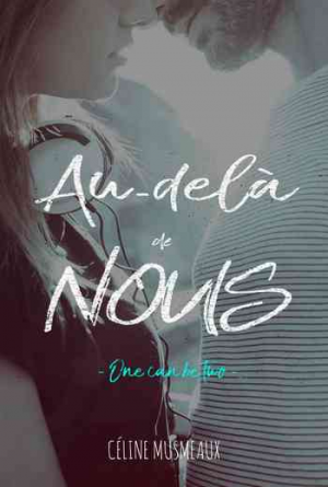 Au-delà de nous: One can be two