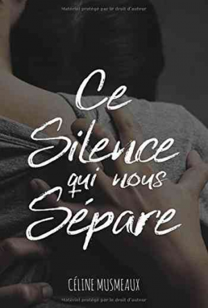 Ce Silence Qui Nous Sépare