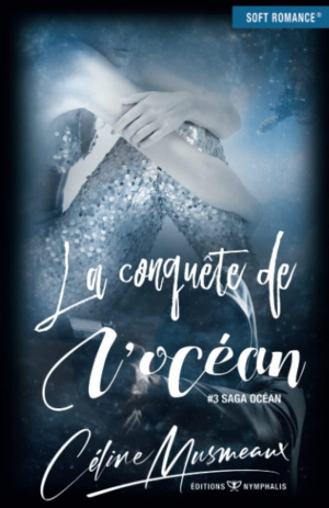 La Conquête de l’océan, Tome 3