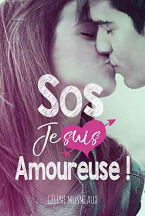SOS je suis amoureuse !