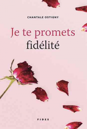 Je te promets fidélité