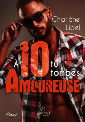 À 10 tu tombes amoureuse