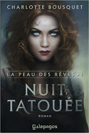 La peau des rêves, tome 1 : Nuit tatouée