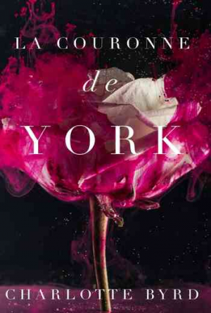 La Maison de York, Tome 2 : La Couronne de York