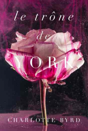 La Maison de York, Tome 3 : Le Trône de York