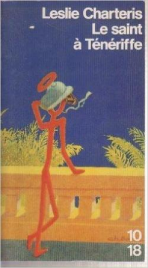 Le Saint à Teneriffe