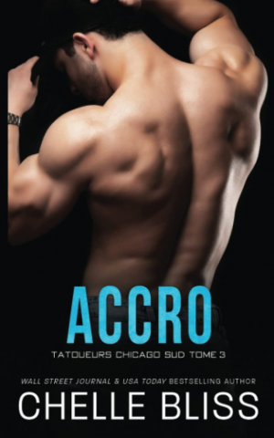Tatoueurs Chicago Sud, Tome 3 : Accro