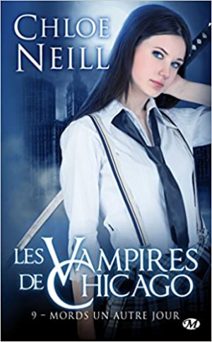 Les Vampires de Chicago, tome 9 : Mords un Autre Jour