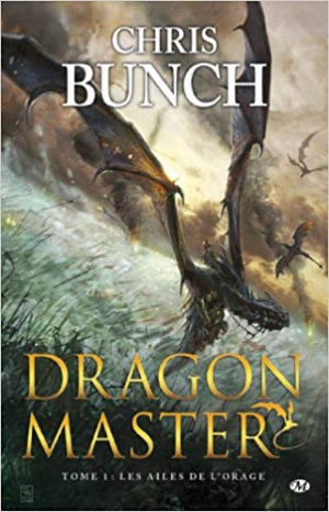Dragon Master, tome 1 : Les Ailes de l’orage