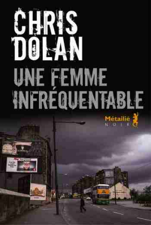 Une femme infréquentable