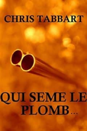 Qui sème le plomb