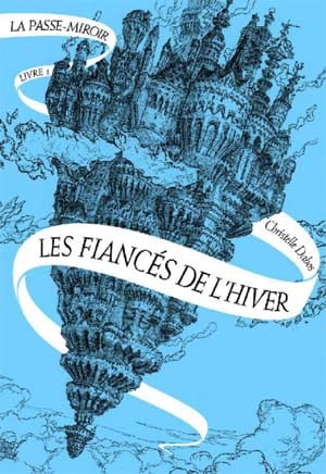 La Passe-miroir, Tome 1