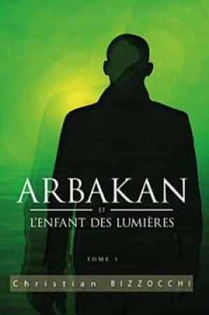 Arbakan, Tome 1