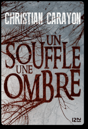 Un Souffle une Ombre