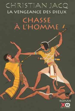 La Vengeance des dieux, Tome 1 : Chasse à l’homme