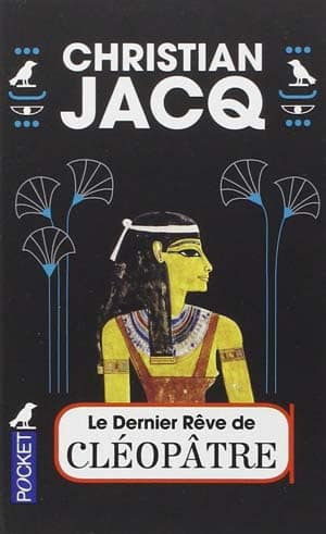 Le dernier rêve de Cléopâtre