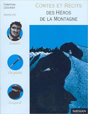 Contes et recits Des Heros de la montagne