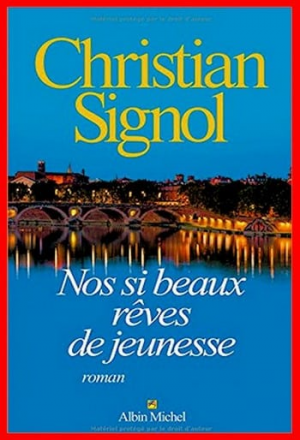 Nos si beaux rêves de jeunesse