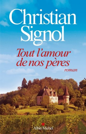 Tout l’amour de nos pères