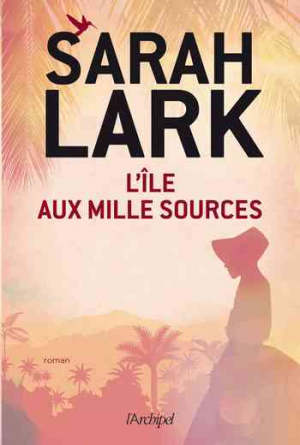 L’île aux mille sources