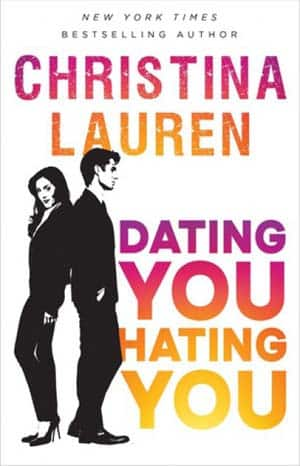 Dating you Hating you