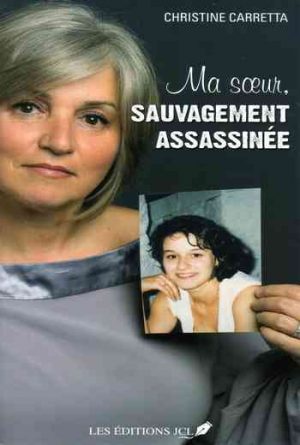 Ma soeur, sauvagement assassinee