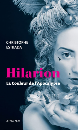 Hilarion – La couleur de l’apocalypse