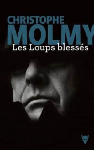 Les loups blessés