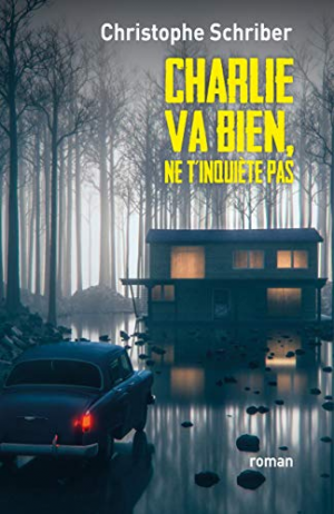 Charlie va bien, ne t’inquiète pas