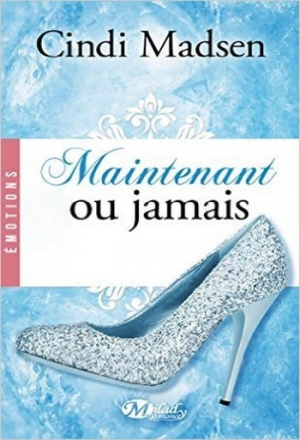 Maintenant ou jamais
