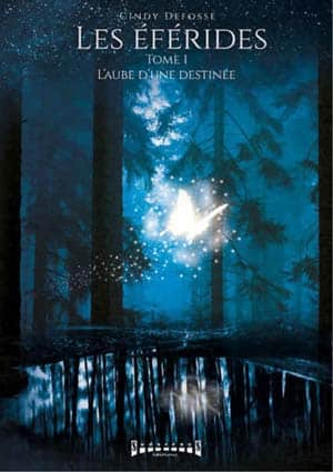 Les Eférides, Tome 1