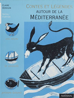 Contes et Legendes autour de la Mediterranee