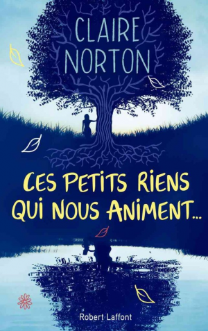 Ces petits riens qui nous animent…