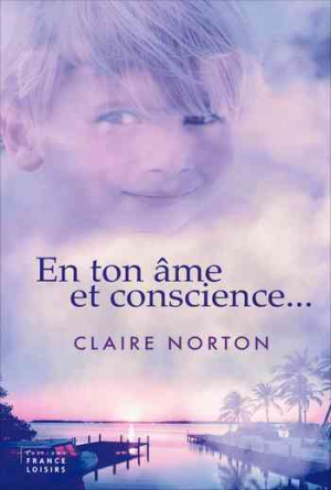 En ton âme et conscience…