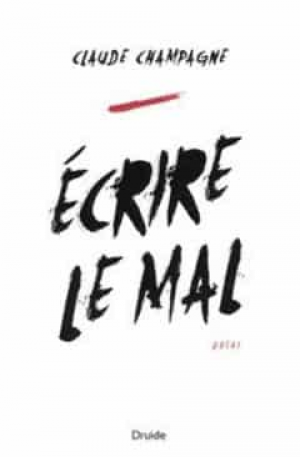Ecrire le mal