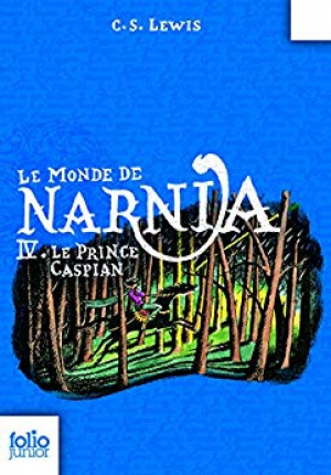 Le Monde de Narnia (Tome 4) – Le prince Caspian