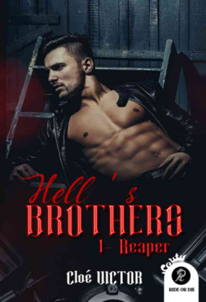 Hell’s Brothers, Tome 1 : Reaper
