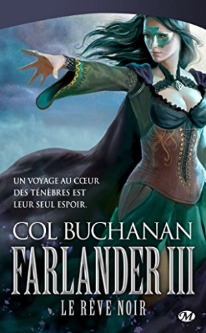 Le Coeur du Monde, Tome 3 : Le Rêve Noir
