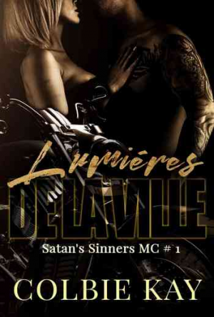 Satan’s Sinners MC, Tome 1 : Lumières de la ville