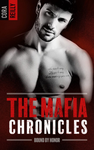 Born in Blood Mafia Chronicles, Tome 1 : Bound by Honor