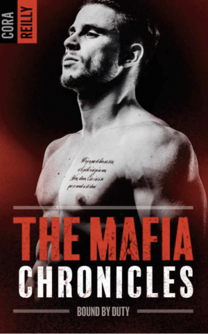 Born in Blood Mafia Chronicles, Tome 2 : Bound by Duty