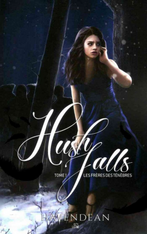 Hush Falls, Tome 1 : Les Frères des ténèbres