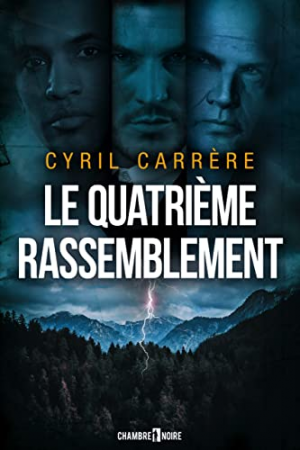 Le quatrième rassemblement